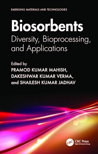 Biosorbents: Diversity, Bioprocessing, and Applications
