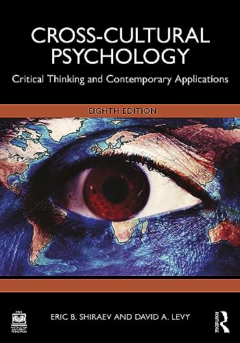 Cross-Cultural Psychology: Critical Thinking and Contemporary Applications