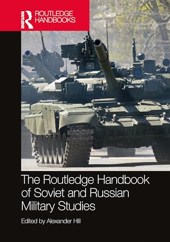 The Routledge Handbook of Soviet and Russian Military Studies – Book Cover