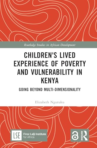 Children's Lived Experience of Poverty and Vulnerability in Kenya – Book Cover