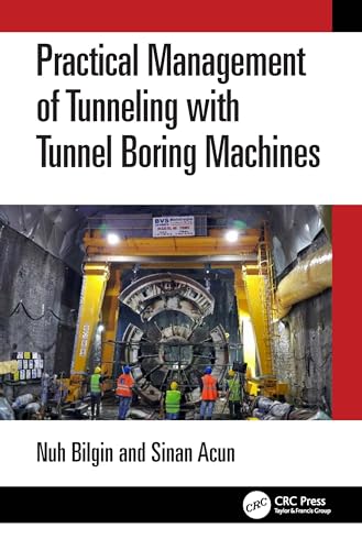 Practical Management of Tunneling with Tunnel Boring Machines
