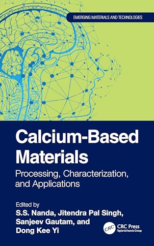 Calcium-Based Materials: Processing, Characterization, and Applications