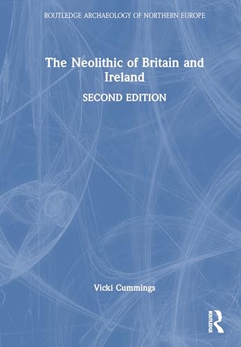 The Neolithic of Britain and Ireland – Book Cover