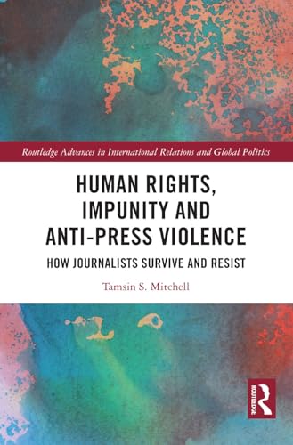 Human Rights, Impunity and Anti-Press Violence – Book Cover