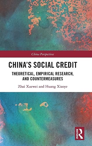 China's Social Credit: Theoretical, Empirical Research, and Countermeasures