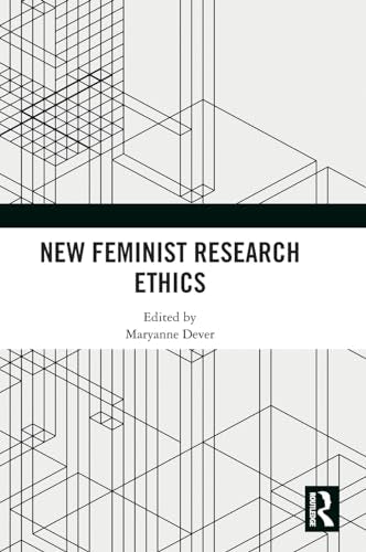 New Feminist Research Ethics