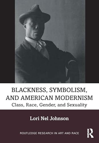 Blackness, Symbolism, and American Modernism – Book Cover