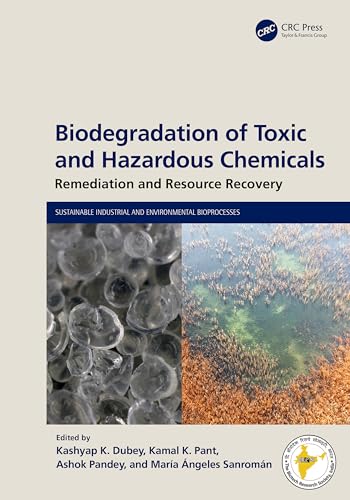 Biodegradation of Toxic and Hazardous Chemicals: Remediation and Resource Recovery