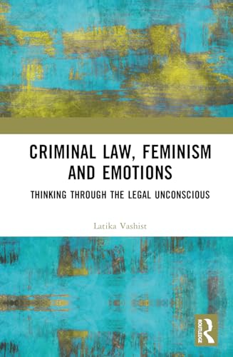 Criminal Law, Feminism and Emotions – Book Cover