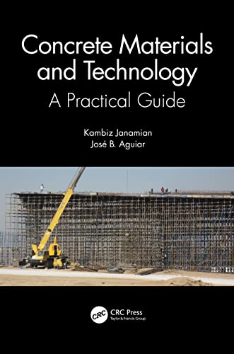 Concrete Materials and Technology: A Practical Guide