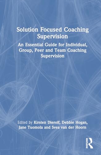 Solution Focused Coaching Supervision
