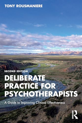 Deliberate Practice for Psychotherapists