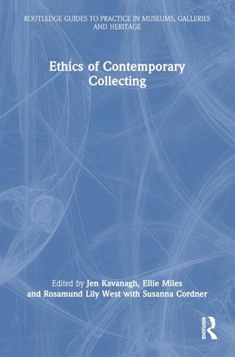 Ethics of Contemporary Collecting