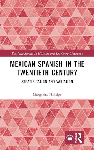 Mexican Spanish in the Twentieth Century – Book Cover