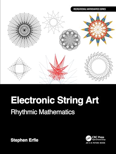 Electronic String Art: Rhythmic Mathematics