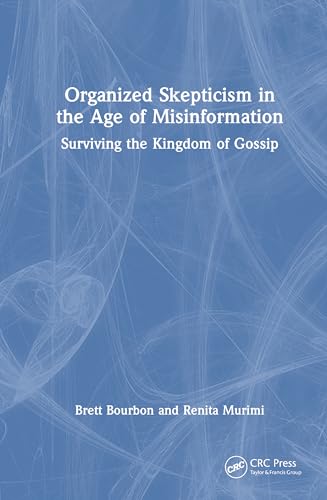 Organized Skepticism in the Age of Misinformation – Book Cover