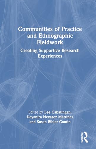 Communities of Practice and Ethnographic Fieldwork