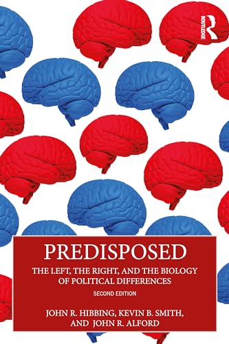 Predisposed: The Left, The Right, and the Biology of Political Differences