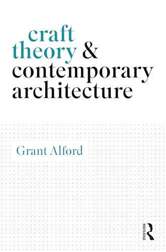Craft Theory and Contemporary Architecture – Book Cover