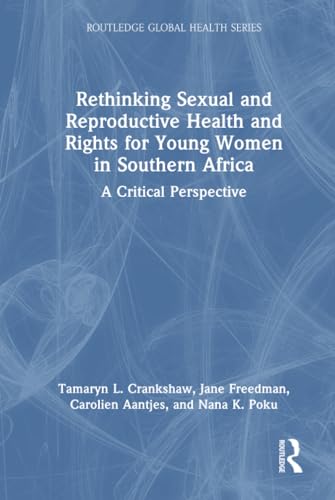 Rethinking Sexual and Reproductive Health and Rights for Young Women in Southern Africa