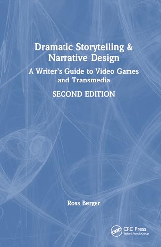 Dramatic Storytelling and Narrative Design