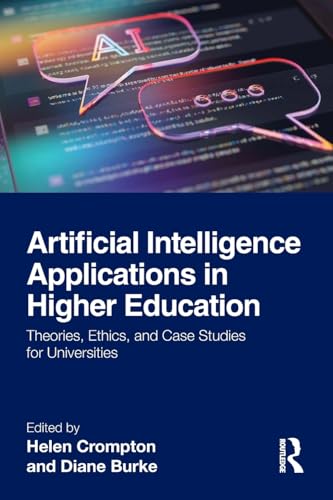 Artificial Intelligence Applications in Higher Education