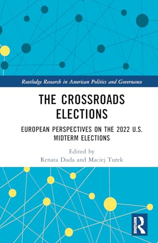 The Crossroads Elections: European Perspectives on the 2022 U.S. Midterm Elections