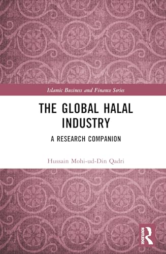 The Global Halal Industry: A Research Companion