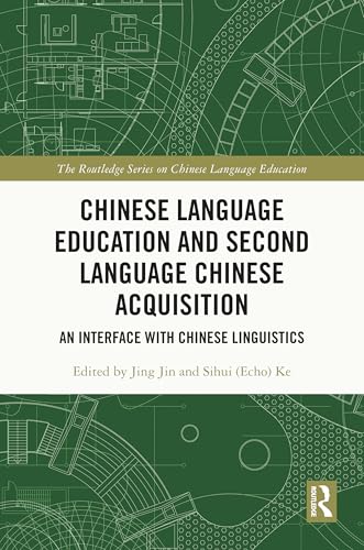 Chinese Language Education and Second Language Chinese Acquisition – Book Cover