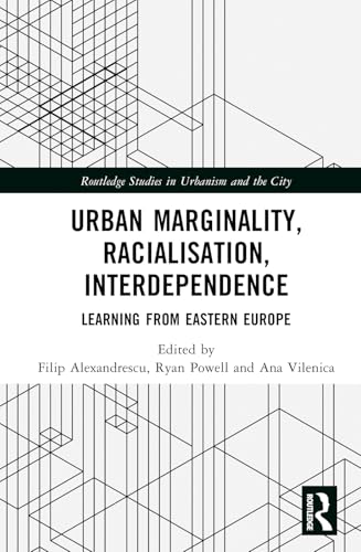 Urban Marginality, Racialisation, Interdependence – Book Cover