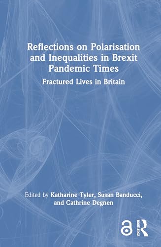 Reflections on Polarisation and Inequalities in Brexit Pandemic Times – Book Cover