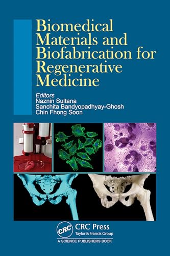 Biomedical Materials and Biofabrication for Regenerative Medicine – Book Cover