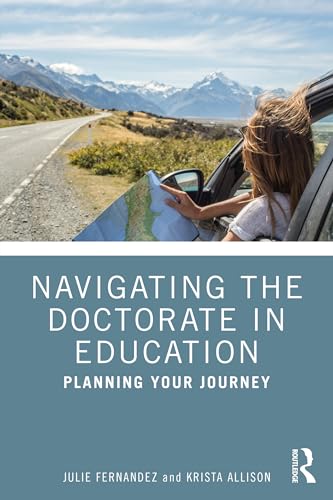 Navigating the Doctorate in Education: Planning Your Journey