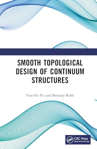 Smooth Topological Design of Continuum Structures – Book Cover