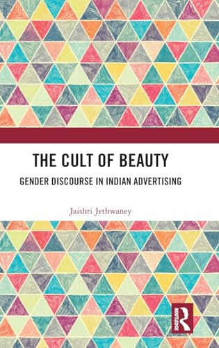 The Cult of Beauty: Gender Discourse in Indian Advertising