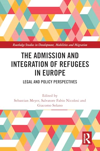 The Admission and Integration of Refugees in Europe – Book Cover
