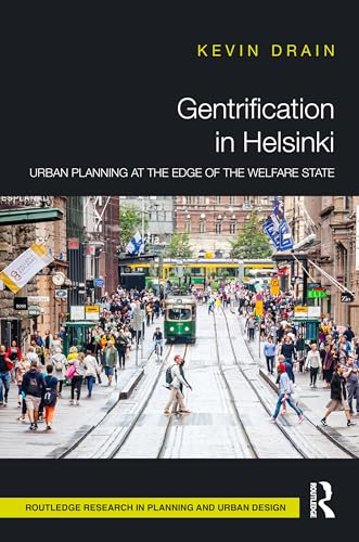 Gentrification in Helsinki: Urban Planning at the Edge of the Welfare State