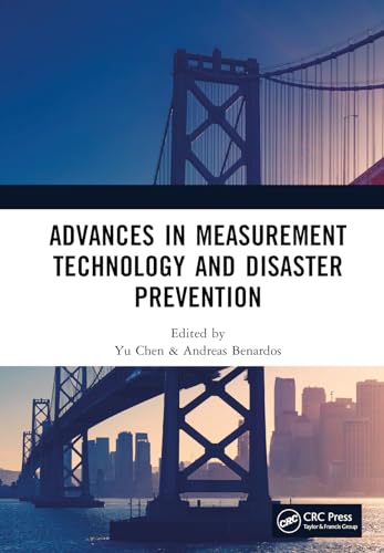Advances in Measurement Technology and Disaster Prevention: Proceedings of the 4th International Conference on Measurement Technology, Disaster Prevention and Mitigation (MTDPM 2023), Nanjing, China, 26-28 May 2023