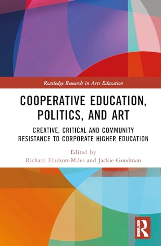 Co-operative Education, Politics, and Art