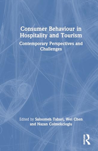 Consumer Behaviour in Hospitality and Tourism