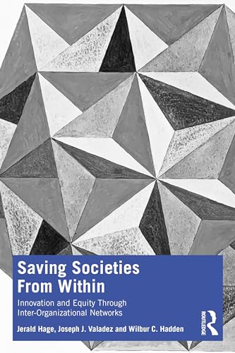 Saving Societies From Within: Innovation and Equity Through Inter-Organizational Networks