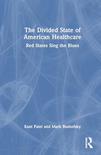 The Divided State of American Healthcare – Book Cover