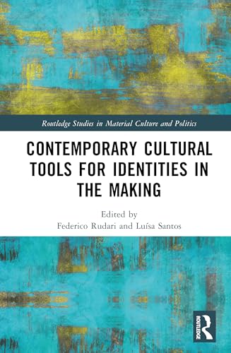 Contemporary Cultural Tools for Identities in the Making – Book Cover