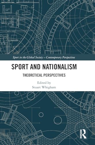 Sport and Nationalism: Theoretical Perspectives