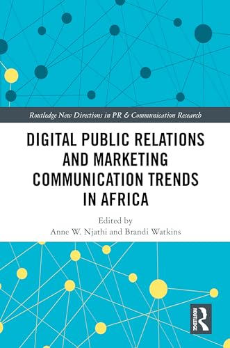 Digital Public Relations and Marketing Communication Trends in Africa