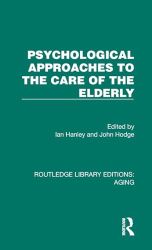 Psychological Approaches to the Care of the Elderly