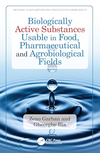 Biologically Active Substances Usable in Food, Pharmaceutical and Agrobiological Fields