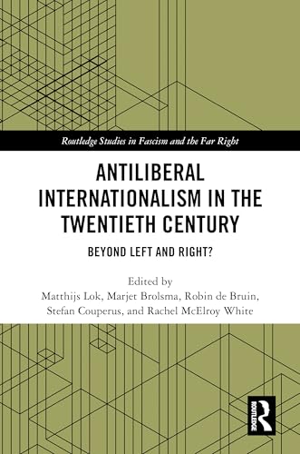 Antiliberal Internationalism in the Twentieth Century – Book Cover