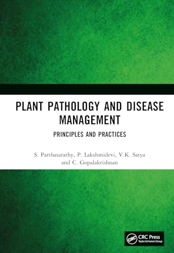 Plant Pathology and Disease Management: Principles and Practices