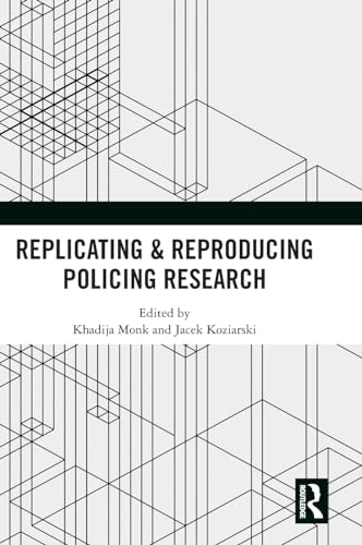 Replicating & Reproducing Policing Research